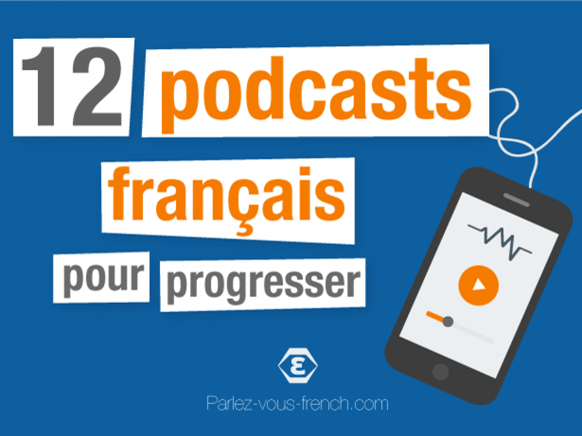 Podcast pour apprendre le français | Parlez-vous French