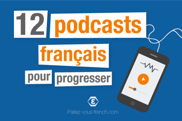 Podcast pour apprendre le français