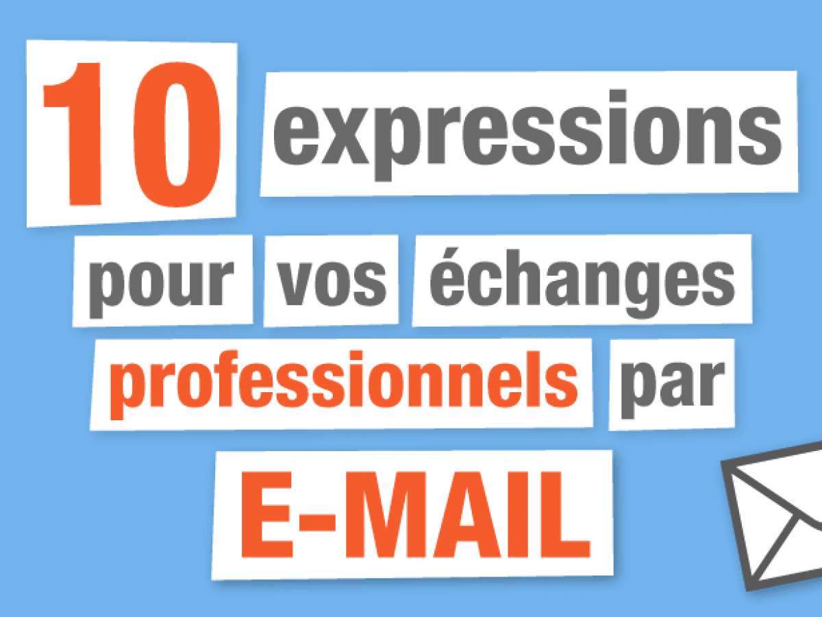 Je Vous Ai Mis En Pièce Jointe 10 Expressions pour un e-mail professionnel efficace | PVF