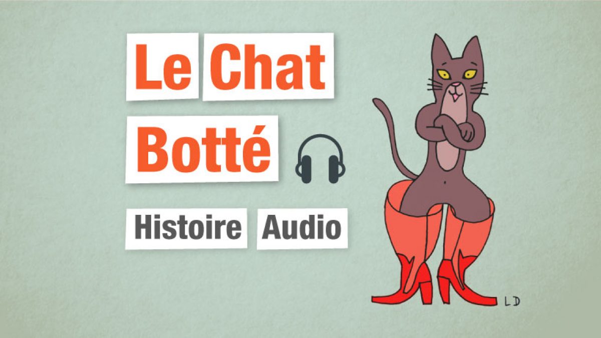Le Chat Botté - Histoire Audio - Parlez-vous French