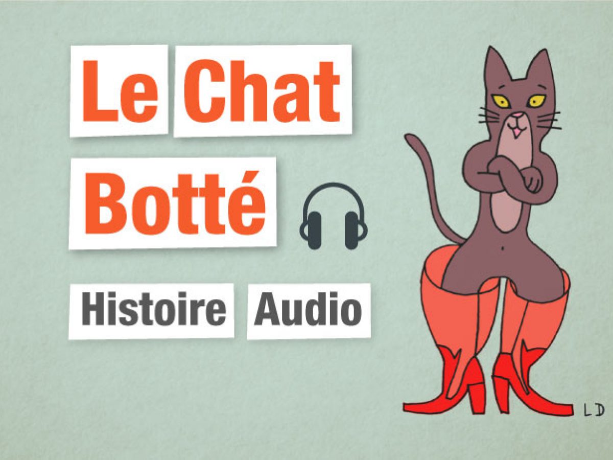Le Chat Botté - Histoire Audio - Parlez-vous French
