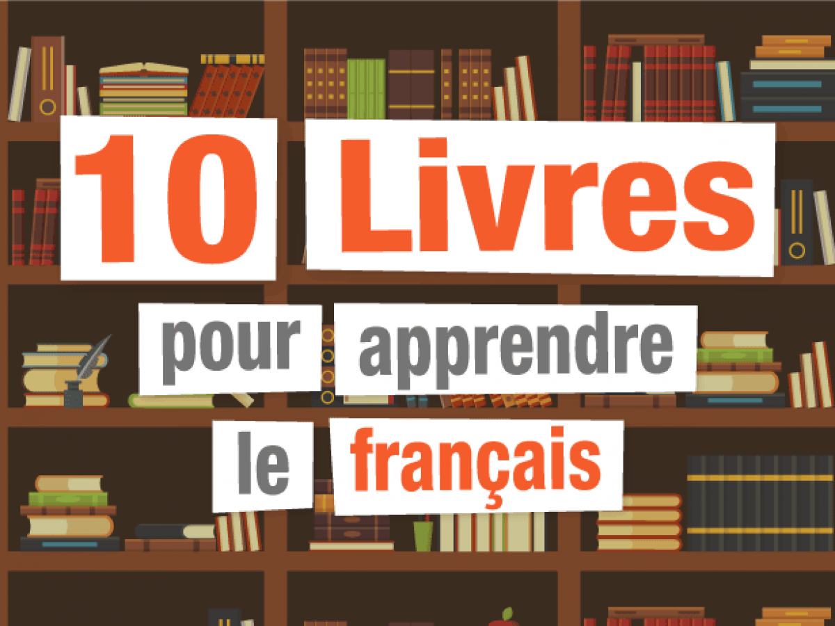 Livre pour apprendre le français : livres débutant, intermédiaire